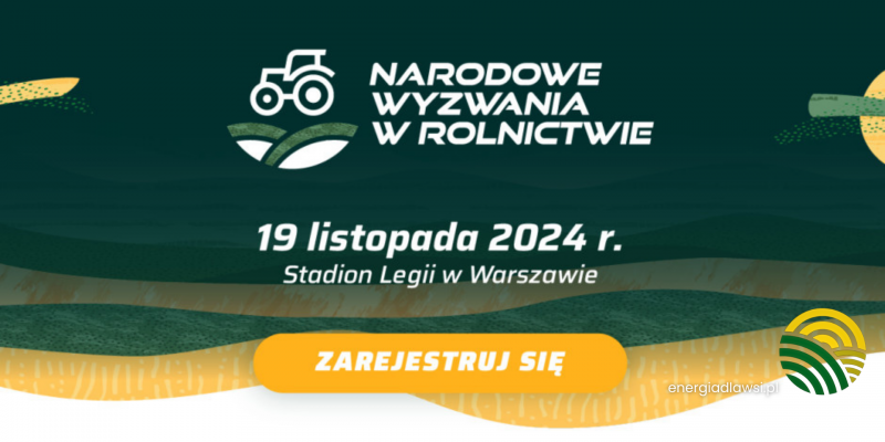 "KLUCZOWA ROLA LOKALNYCH LIDERÓW" ZAPROSZENIE NA KONFERENCJĘ NARODOWE WYZWANIA W ROLNICTWIE