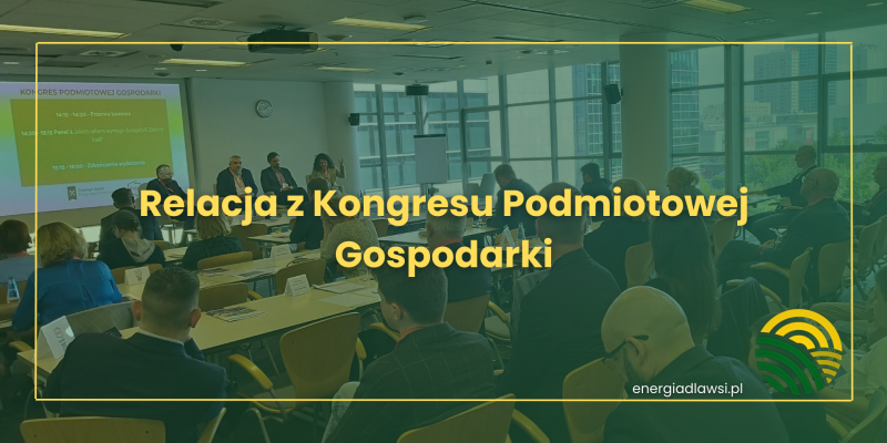Relacja z Kongresu Podmiotowej Gospodarki