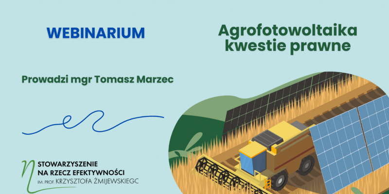 AGROFOTOWOLTAIKA - KWESTIE PRAWNE - WEBINAR