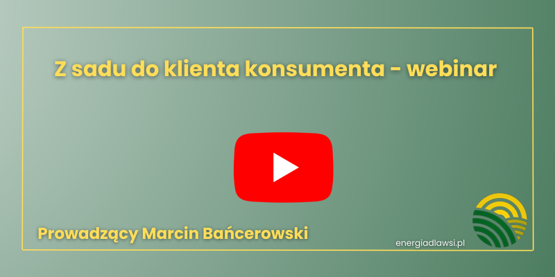 Z SADU DO KLIENTA KONSUMENTA - WEBINAR